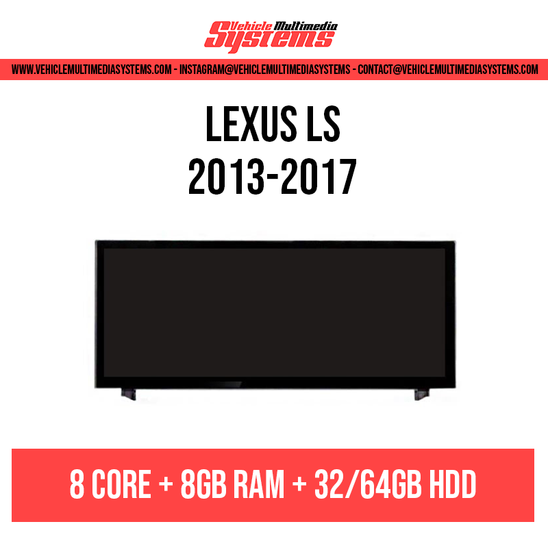 Lexus LS | 2013-2017 | Android Screen– Vehicle Multimedia Systems