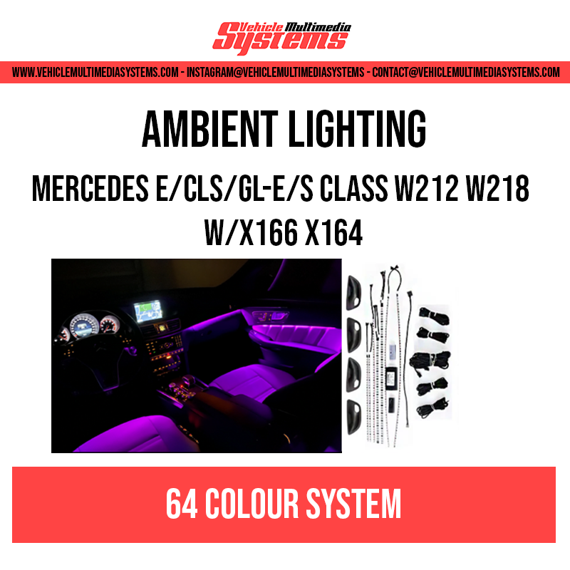 Mercedes-Benz E/CLS/GL-E/S Class | W212 W218 | Ambient Lighting Kit